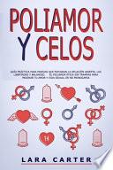 Poliamor Y Celos