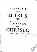 Politica de Dios, y govierno de Christo