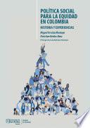 Política social para la equidad en Colombia