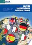 Política socioeconómica en la Unión Europea