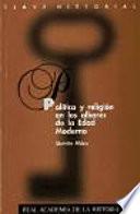 Política y religión en los albores de la edad moderna