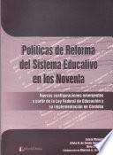 Políticas de reforma del sistema educativo en los noventa