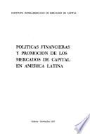 Políticas financieras y promoción de los mercados de capital en América Latina