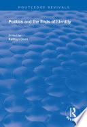 Politics and the Ends of Identity