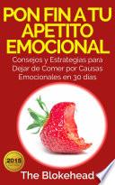 Pon Fin A Tu Apetito Emocional