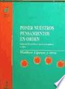 Poner nuestros pensamientos en orden