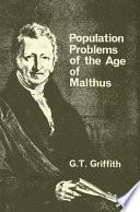 Population Problems of the Age of Malthus