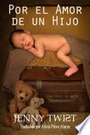 Por el amor de un hijo