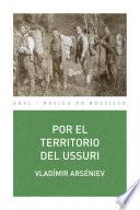 POR EL TERRITORIO DE USSURI
