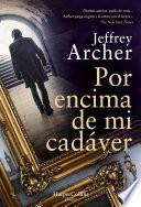Por encima de mi cadáver