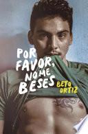 Por favor, no me beses