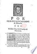 Por Geronimo Cardoso de Miranda. Con el señor Fiscal del Consejo de Hazienda
