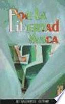 Por la libertad vasca