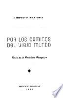 Por los caminos del viejo mundo