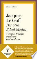 Por otra Edad Media