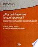 Por Qu Hacemos Lo Que Hacemos?