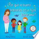 Por Que Es Bueno Hablarles a Tus Hijos Sobre Sexo?