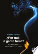 ¿Por qué la gente fuma?