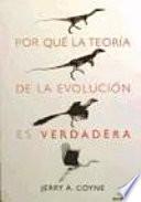 Por que la teoría de la evolución es verdadera