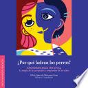 ¿Por qué ladran los perros?
