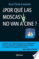 Por que las moscas no van a cine -DTK