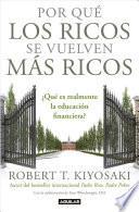 Por Qué Los Ricos Se Vuelven Más Ricos