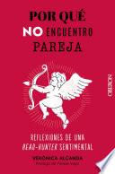 Por qué no encuentro pareja