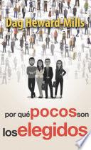 Por qué pocos son los elegidos