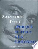 ¿Por qué se ataca a la Gioconda?