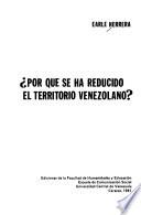 Por qué se ha reducido el territorio venezolano ̉