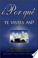 ¿Por Qué Te Vistes Así?