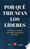 Por qué triunfan los líderes