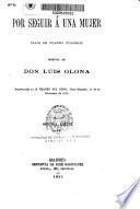Por seguir a una mujer