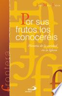 Por sus frutos los conoceréis
