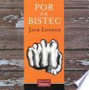 Por un bistec