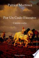 Por un codo excesivo