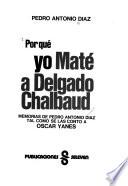 Porqué yo maté a Delgado Chalbaud