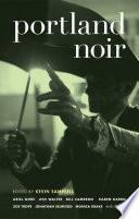 Portland Noir (Akashic Noir)
