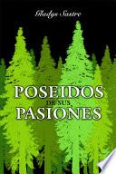Poseidos de Sus Pasiones