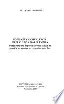 Posesión y ambivalencia en el culto a María Lionza