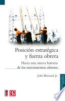 Posición estratégica y fuerza obrera
