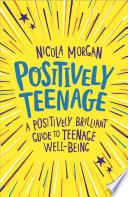 Positively Teenage