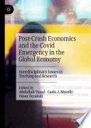 Post-Crash Economics and the Covid Emergency in the Global Economy