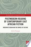 Postmodern Reading of Contemporary East African Fiction