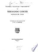 Postrera voluntad y testamento de Hernando Cortés
