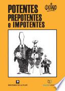 Potentes Prepotentes