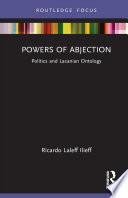 Powers of Abjection