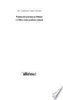 Práctica de la lectura en México y el libro como producto cultural