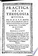 Practica de la Theologia Mystica