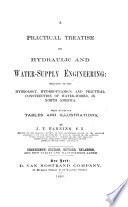 Practical Treatise on Hydraulic and Water-supply Engineering